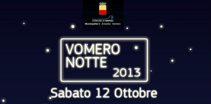 Vomero Notte 2013