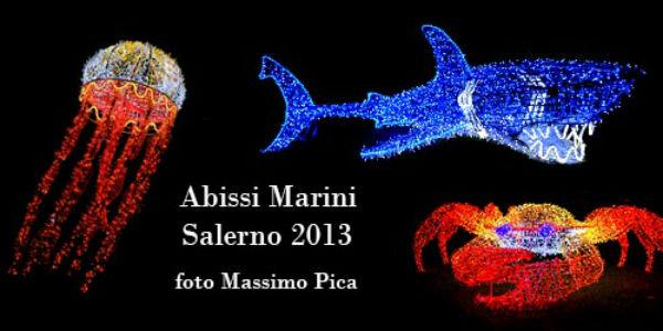 Abissi Marini pour Luci d'Artista 2013 à Salerne