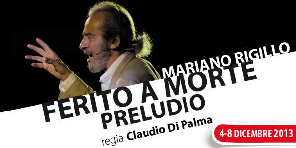 Mariano Rigillo in Ferito a morte al Teatro Nuovo di Napoli