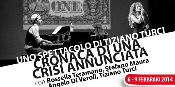 Show poster Chronicle of a crisis announced at the Teatro Nuovo in Naples