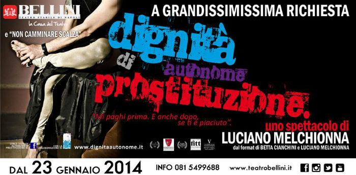 Poster of the show Autonomous Dignity of Prostitution on stage at the Bellini Theater in Naples