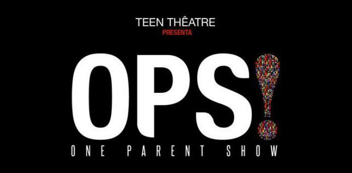 Locandinda of the show OPS! One Parent Show at the Palazzo de 'Liguoro in Naples