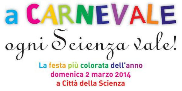 Locandina della festa di Carnevale a Città della Scienza