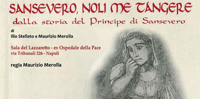 Poster of the show Sansevero, noli me tàngere at the former Peace Hospital of Naples