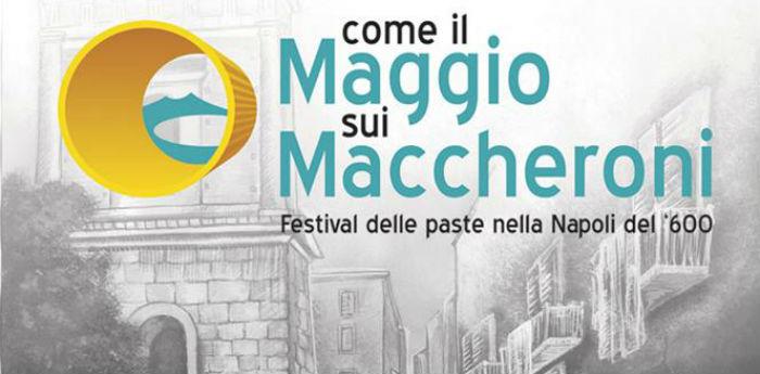 Locandina del Festival Come il maggio sui maccheroni a Napoli