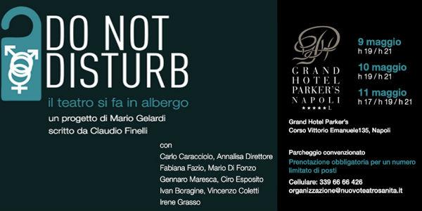 Do not disturb show poster at the Nuovo Teatro Sanità