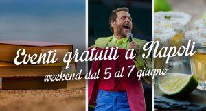 14 eventi gratuiti a Napoli per il weekend del 5, 6 e 7 giugno 2015