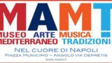 ナポリがMAMT、地中海美術館、音楽、伝統美術館をオープン