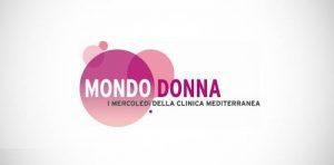 Mondo Donna alla Clinica Mediterranea di Napoli