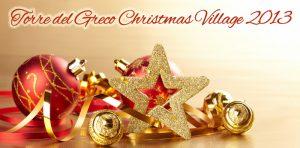 توري ديل جريكو كريسماس فيليدج 2013: Christmas Christmas (prov of Naples)