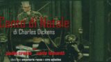 Il Canto di Natale di Charles Dickens al teatro Il Pozzo e il Pendolo