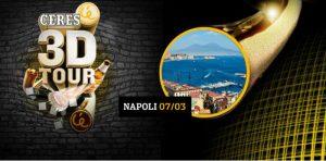 Ceres 3D Tour al Palapartenope di Napoli: festa ad ingresso gratuito