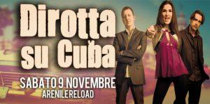 Dirotta su Cuba in concerto a Napoli all'Arenile Reload