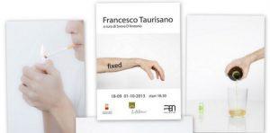 "Fixed", la mostra di Francesco Taurisano al Pan di Napoli