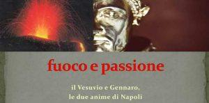 "Fuoco e Passione", la mostra al Museo del Tesoro di San Gennaro