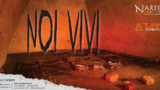 Tunnel Borbonico: in scena "Noi Vivi" spettacolo itinerante a cura di NarteA