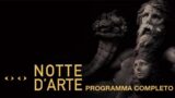 Notte d'Arte 2014 al Centro Storico di Napoli: programma completo