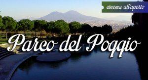 سينما الهواء الطلق Parco del Poggio في نابولي: أفلام عن البرنامج