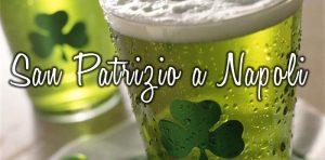 San Patrizio 2014 a Napoli | pub dove festeggiare il 15, 16 e 17 marzo