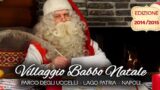 Il Villaggio di Babbo Natale 2014/2015 | Parco Degli Uccelli (Lago Patria)