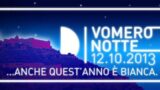 Ночь Vomero 2013 | Программа мероприятий Vomercian White Night