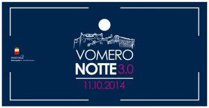 Vomero Notte 2014: torna la Notte Bianca del Vomero