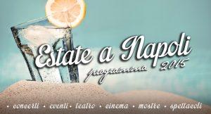 Estate a Napoli 2015 | Programma degli eventi