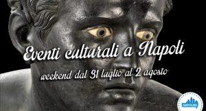 Eventi culturali a Napoli per il weekend dal 31 luglio al 2 agosto 2015 | Mostre e musei