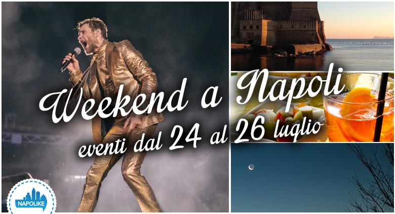 events in Naples for the weekend of 24, 25 and 26 July 2015