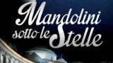 Мандолины под звездами 2015 на Пьяцца дель Плебисцито