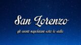 Sternschnuppen in Neapel, Ereignisse für die Nacht von San Lorenzo