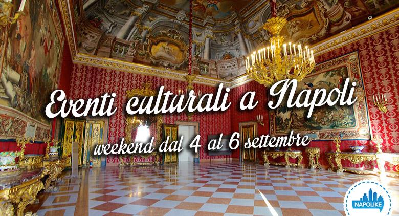 Cultural events in Naples for the weekend of 4, 5 and 6 September 2015