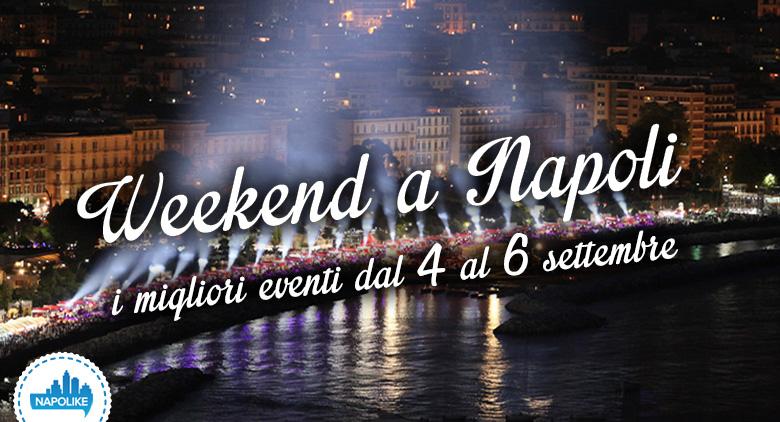 Eventi del weekend a Napoli del 4, 5 e 6 settembre 2015