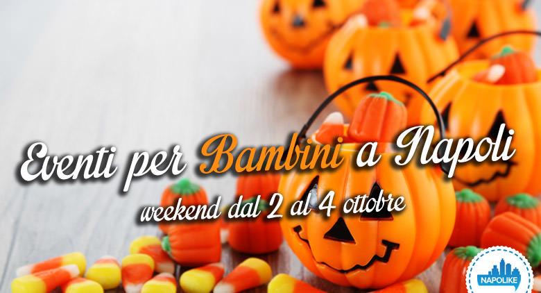 Eventi per bambini a Napoli weekend dal 2 al 4 ottobre 2015