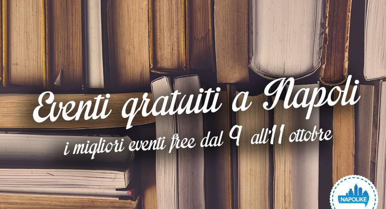 eventi gratuiti a Napoli nel weekend dal 9 all'11 ottobre 2015