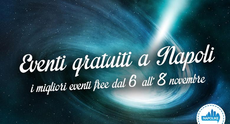 eventi gratuiti a Napoli per il weekend dal 6 all'8 novembre 2015