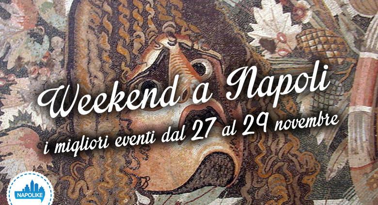 Eventi weekend a Napoli dal 27 al 29 novembre 2015