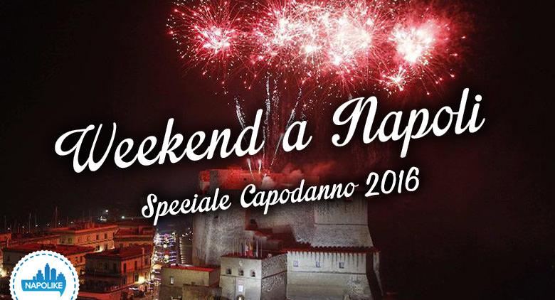 Que faire à Naples le Nouvel An 2016 avec des événements et des spectacles