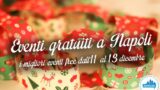 8 eventi gratuiti a Napoli nel weekend dall'11 al 13 dicembre 2015