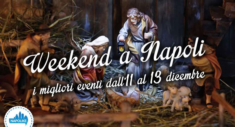 Eventi a Napoli nel weekend dall'11 al 13 dicembre 2015