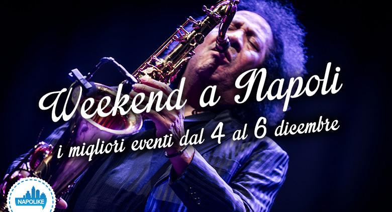 Events in Naples for the weekend from 4 to 6 December 2015