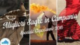 Le migliori sagre in Campania a Capodanno 2016 con spettacoli, musica e degustazioni
