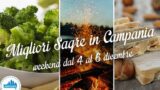 Le migliori sagre in Campania nel weekend dal 4 al 6 dicembre 2015 | 4 consigli