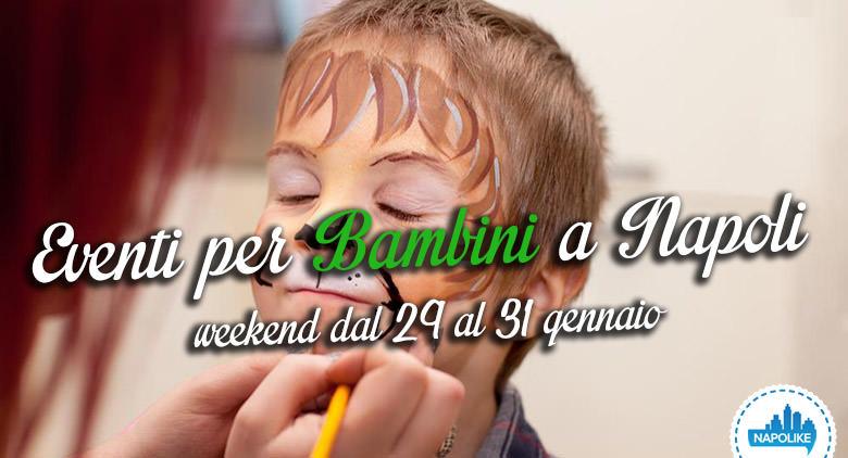 Eventi per bambini a Napoli nel weekend dal 29 al 31 gennaio 2016