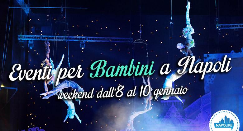 Events for children in Naples during the weekend from 8 to 10 January 2016