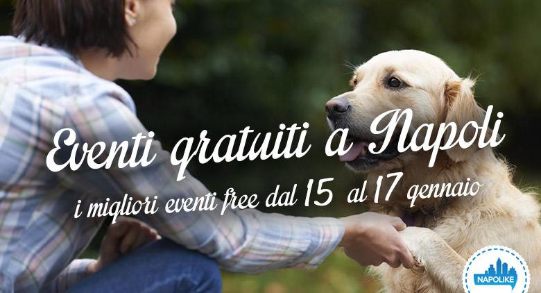 Eventi gratuiti a Napoli nel weekend dal 15 al 17 gennaio 2016