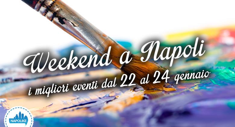 Eventi a Napoli nel weekend dal 22 al 24 gennaio 2016