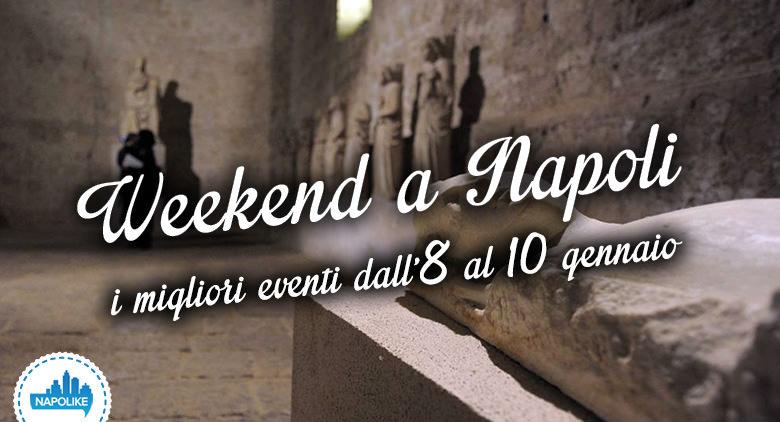 Eventi a Napoli nel weekend dall'8 al 10 gennaio 2016