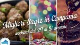 Le migliori sagre in Campania nel weekend dal 29 al 31 gennaio 2016 | 5 consigli