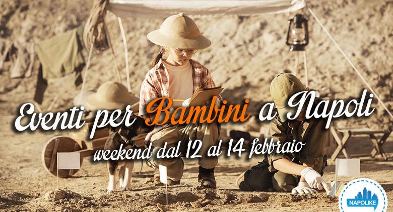 Eventi per bambini a Napoli nel weekend dal 12 al 14 febbraio 2016